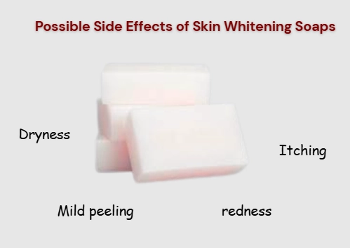 Possible Side Effects of Skin Whitening Soaps