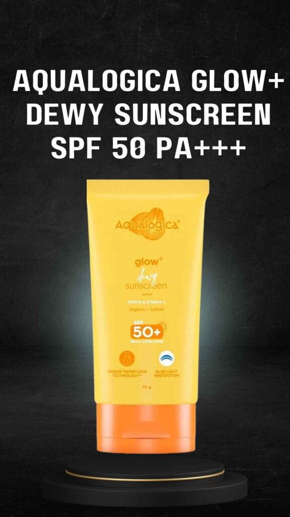 Aqualogica Glow+ Dewy Sunscreen SPF 50 PA+++