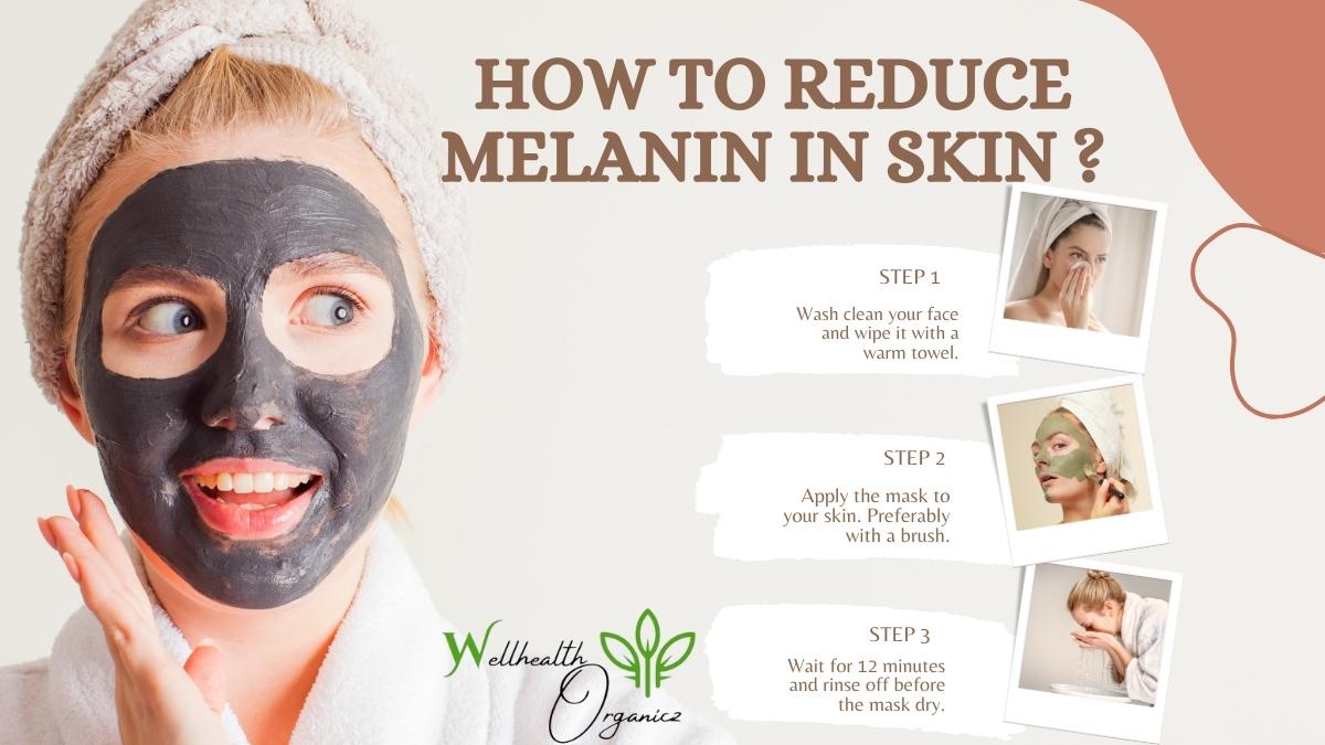 how to reduce melanin in skin